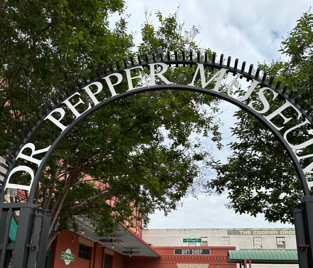 Drpepper Museum entrance