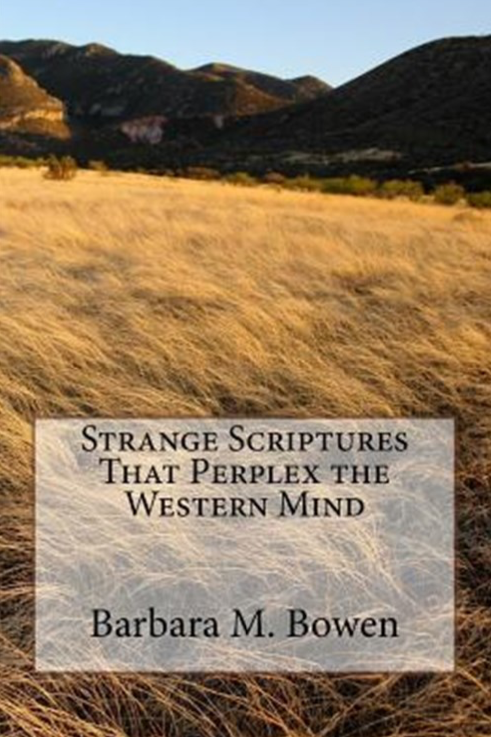 Strange Scriptures That Perplex the Western Mind BOOK COVER